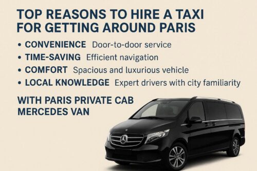 Top Reasons to Hire a Taxi for Getting Around Paris