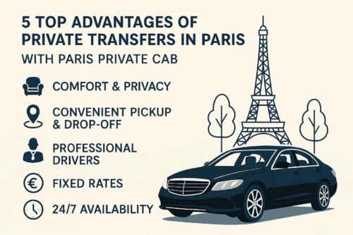 5 Top Advantages Of Private Transfers in Paris